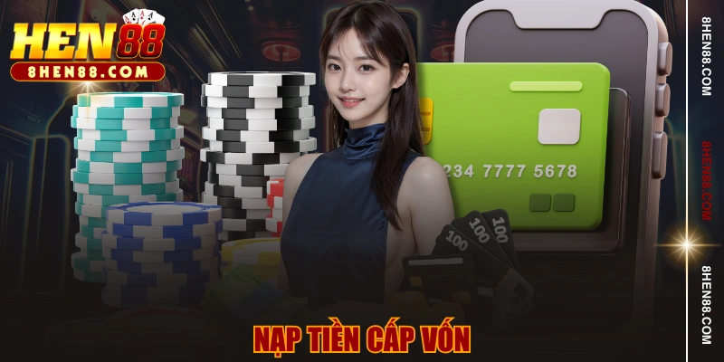 Nạp tiền cấp vốn