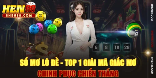 Sổ Mơ Lô Đề - Top 1 Giải Mã Giấc Mơ Chinh Phục Chiến Thắng